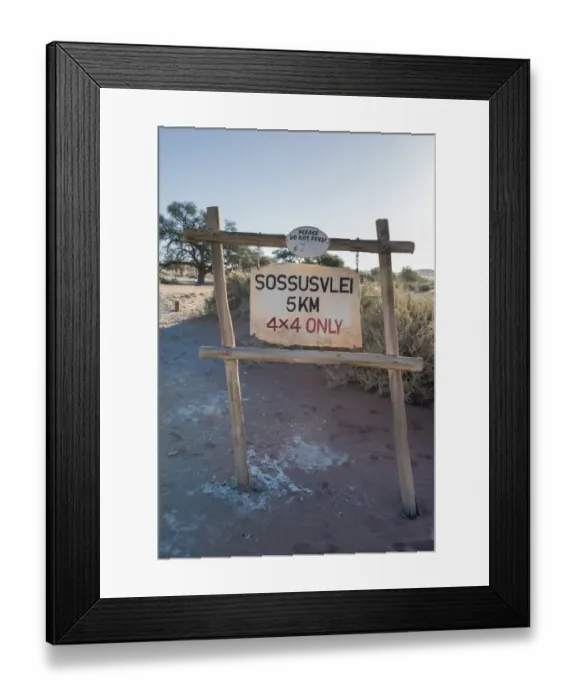 Framed Print : Sign on sand track 4x4 only, Sossusvlei, Namib-Skeleton Coast National Park, Namibia