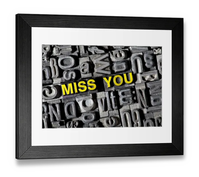 Framed Print : Old lead letters forming the word Miss You Framed Print : Old lead letters forming the word Miss You