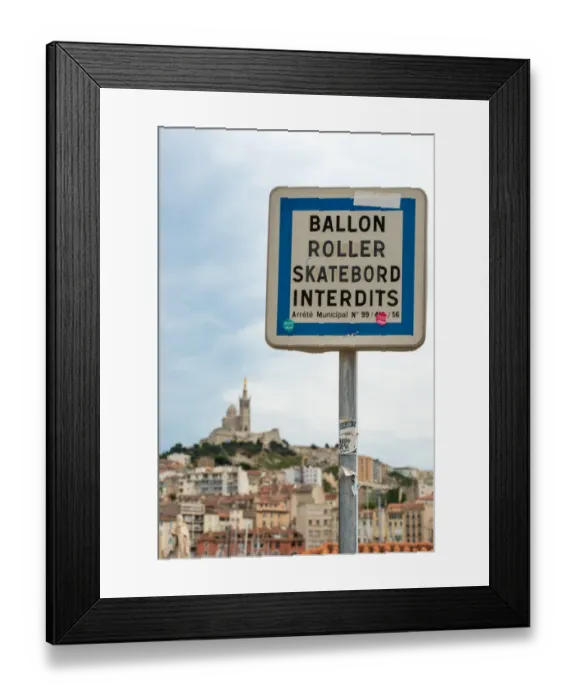 Framed Print : Prohibition Sign near the landmark of Marseille