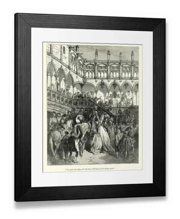 Framed Print : Don Quixote, Go, great and mighty sir Framed Print : Don Quixote, Go, great and mighty sir