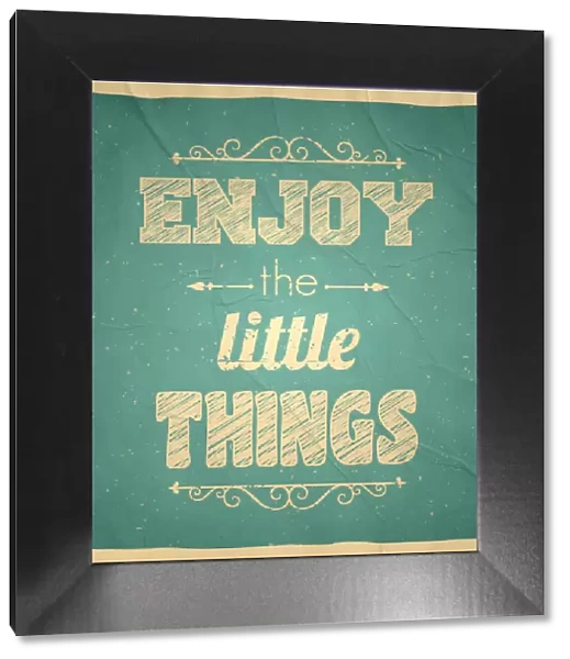Enjoy the little things - Vintage Background
