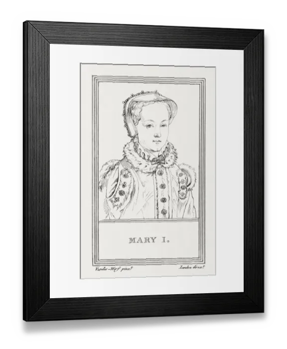 Framed Print : Mary I of England (1516-1558), copper engraving, published in 1805 Framed Print : Mary I of England (1516-1558), copper engraving, published in 1805