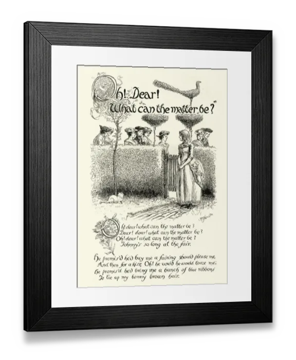 Framed Print : Nursery rhyme Oh Dear! What Can the Matter Be? Framed Print : Nursery rhyme Oh Dear! What Can the Matter Be?
