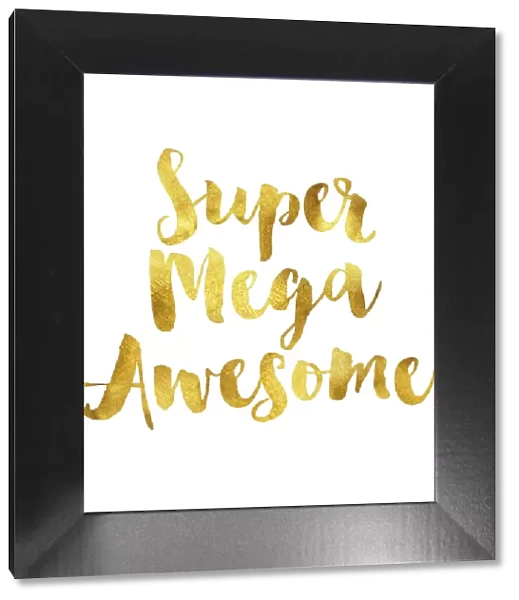 Super mega awesome gold foil message