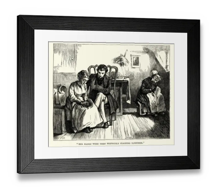 Framed Print : Dickens, Little Dorrit, Her hands were then nervously clasping together Framed Print : Dickens, Little Dorrit, Her hands were then nervously clasping together