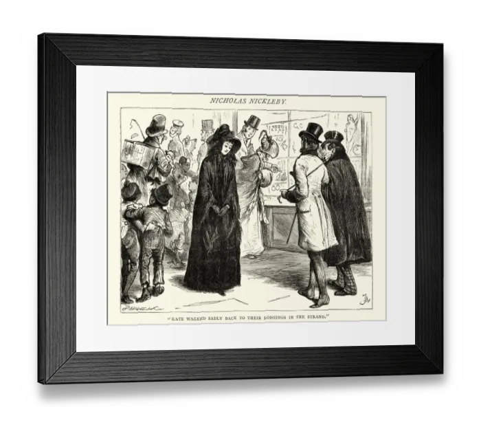 Framed Print : Charles Dickens, Nicholas Nickleby, Kate walked sadly Framed Print : Charles Dickens, Nicholas Nickleby, Kate walked sadly