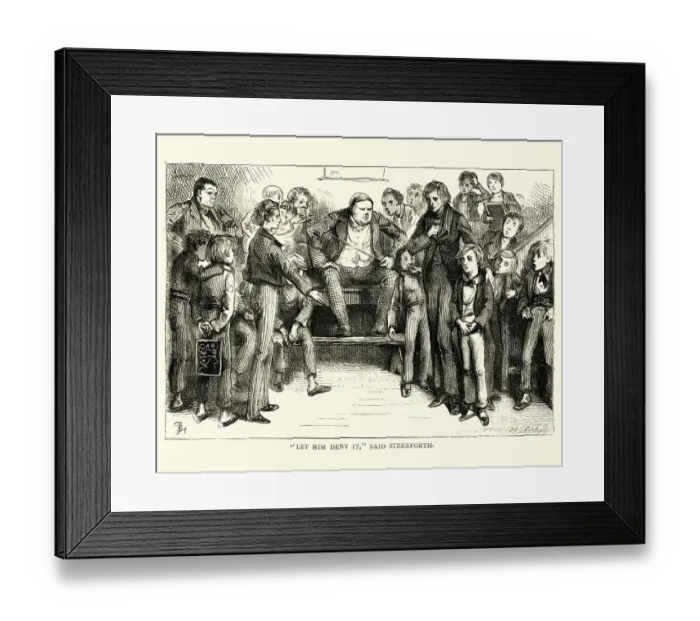 Framed Print : David Copperfield, Charles Dickens, Let him deny it, said Steerforth Framed Print : David Copperfield, Charles Dickens, Let him deny it, said Steerforth