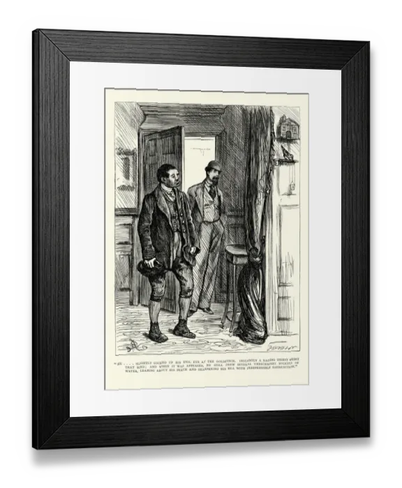 Framed Print : Charles Dickens - He sightly cocked up his evil eye Framed Print : Charles Dickens - He sightly cocked up his evil eye