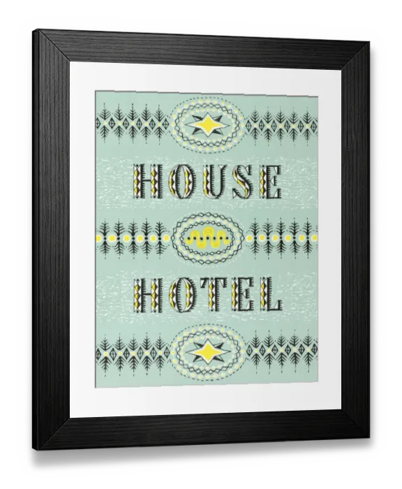 Framed Print : House Hotel Sign Framed Print : House Hotel Sign