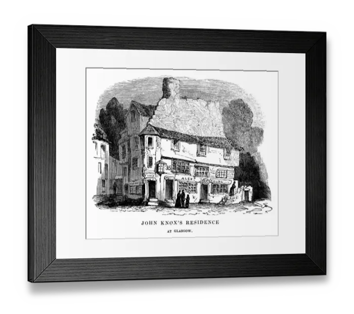 Framed Print : John Knoxs residence, Glasgow (1840 engraving) Framed Print : John Knoxs residence, Glasgow (1840 engraving)