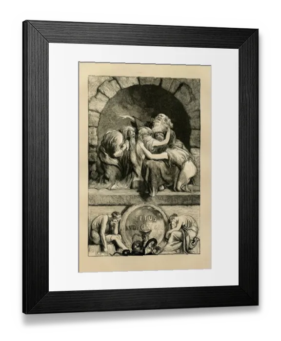 Framed Print : Shakespeare, Titus Andronicus, Engraving Framed Print : Shakespeare, Titus Andronicus, Engraving