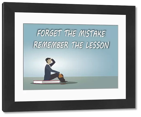 Forget the mistake, remember the lesson