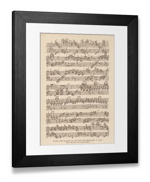 Framed Print : Bachs manuscript, Fantasia and Fugue for keyboard, facsimile, published 1885 Framed Print : Bachs manuscript, Fantasia and Fugue for keyboard, facsimile, published 1885