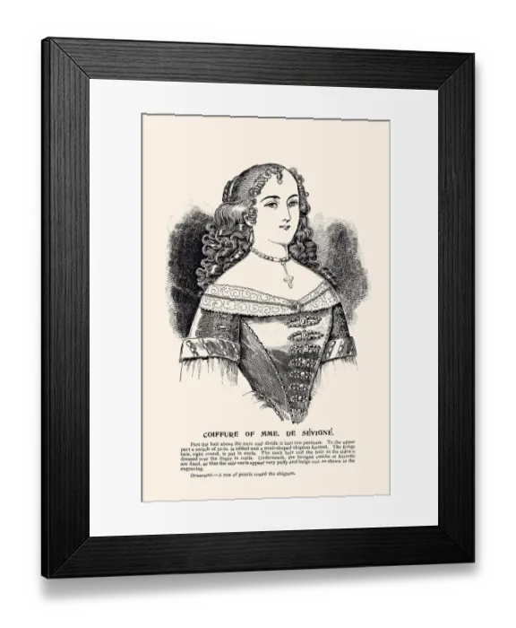 Framed Print : HAIRSTYLE OF MADAME DE SeVIGNe (XXXL)