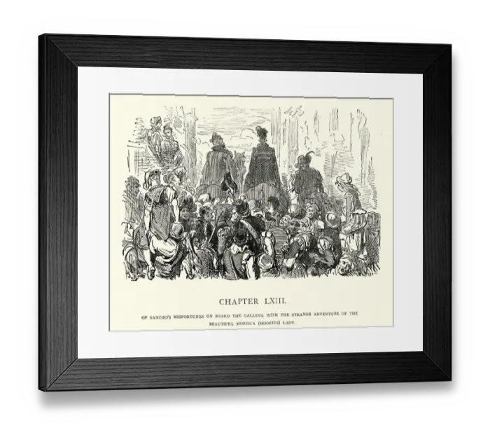 Framed Print : Don Quixote, Sanchos misfortunes on board the galleys Framed Print : Don Quixote, Sanchos misfortunes on board the galleys