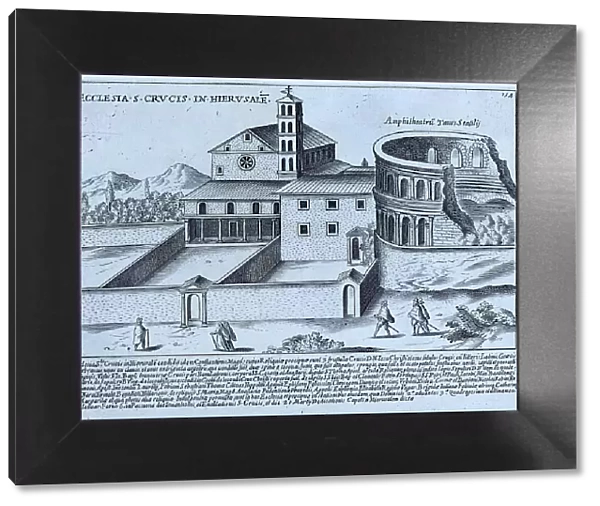Ecclesia S. Crucis in Hierusalem, The Church of Santa Croce in Gerusalemme, historical Rome, Italy, digital reproduction of an original 17th-century artwork, original date unknown