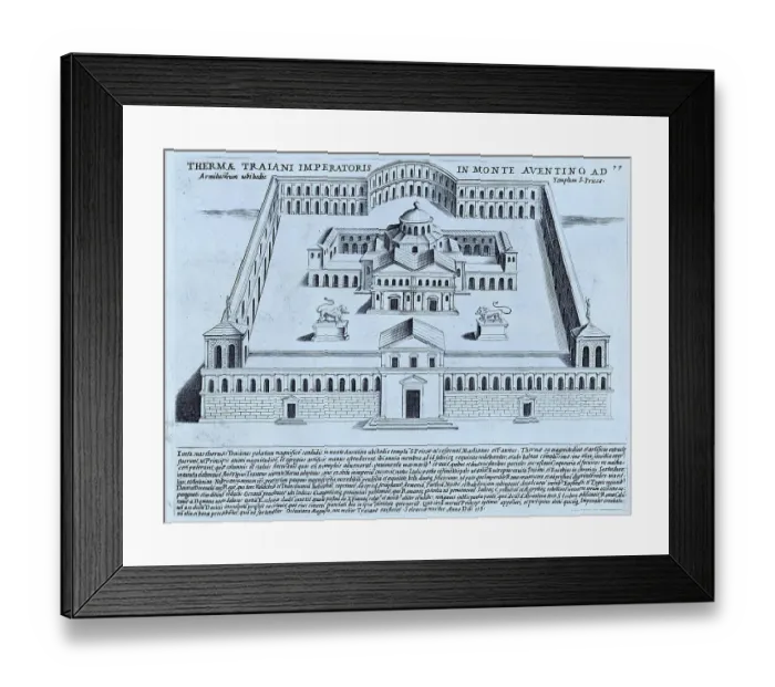Framed Print : Thermae Traiani Imperatoris in Monte Aventino Ad, The Thermae of the Emperor Trajan on the Aventine Hill. The Baths of Trajan were built on the site of Nero's Golden House. Construction began around 104 AD and the inauguration took place in 109 AD