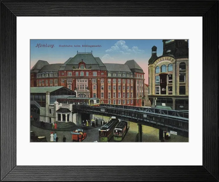 Framed Print : Hochbahn beim Roedlingsmarkt, Hamburg, Germany, postcard with text, view around ca 1910, historical, digital reproduction of a historical postcard, public domain, from that time, exact date unknown Framed Print : Hochbahn beim Roedlingsmarkt, Hamburg, Germany, postcard with text, view around ca 1910, historical, digital reproduction of a historical postcard, public domain, from that time, exact date unknown