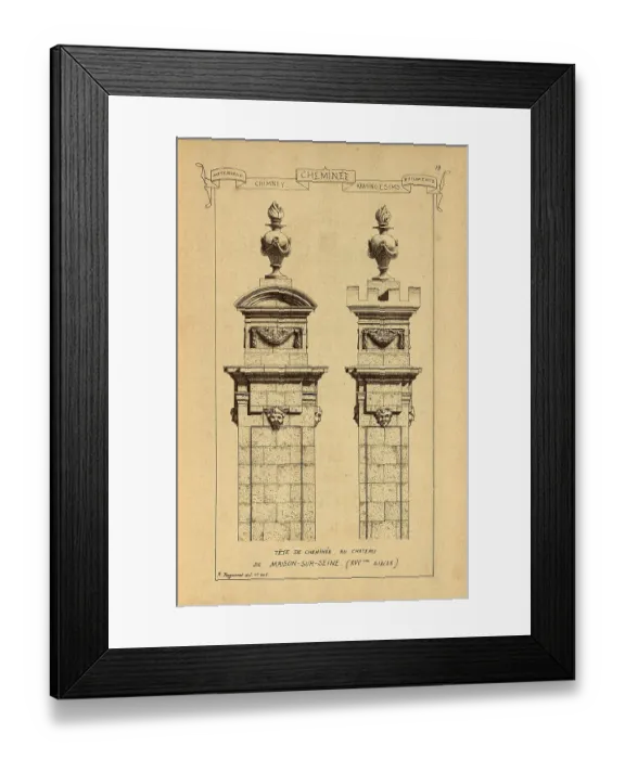 Framed Print : Architectural Chimney, 17th Century, History of architecture, decoration and design, art, French Framed Print : Architectural Chimney, 17th Century, History of architecture, decoration and design, art, French