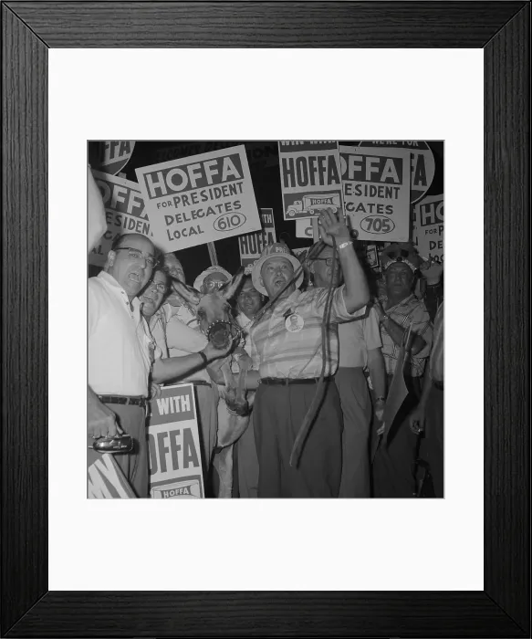 Framed Print : Teamsters Rooting for Jimmy Hoffa Framed Print : Teamsters Rooting for Jimmy Hoffa