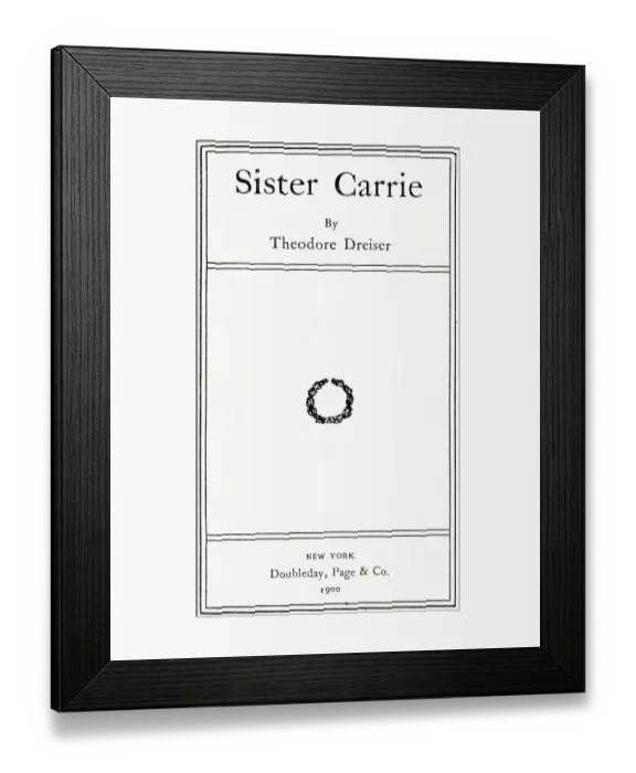 Framed Print : Cover Of Book Sister Carrie' / Dreiser Framed Print : Cover Of Book Sister Carrie' / Dreiser