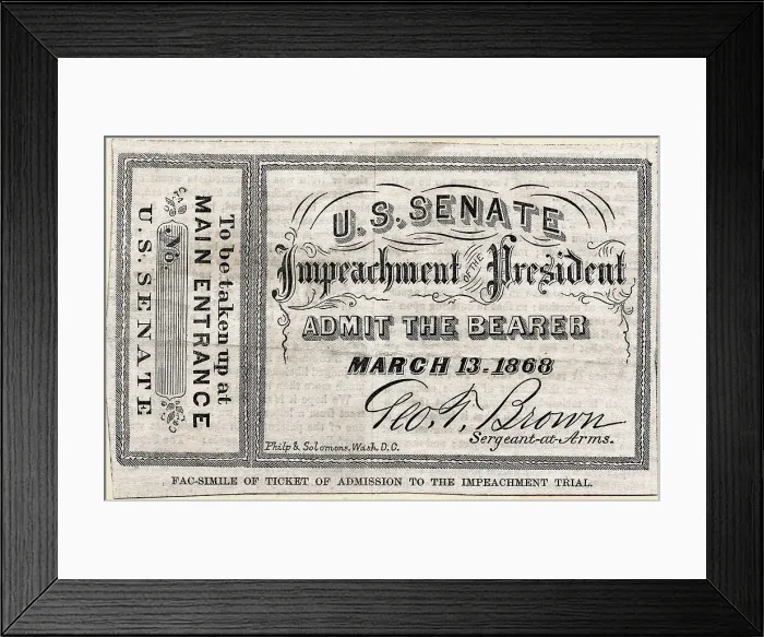 Framed Print : Admission Ticket to President Johnson's Impeachment Trial Framed Print : Admission Ticket to President Johnson's Impeachment Trial