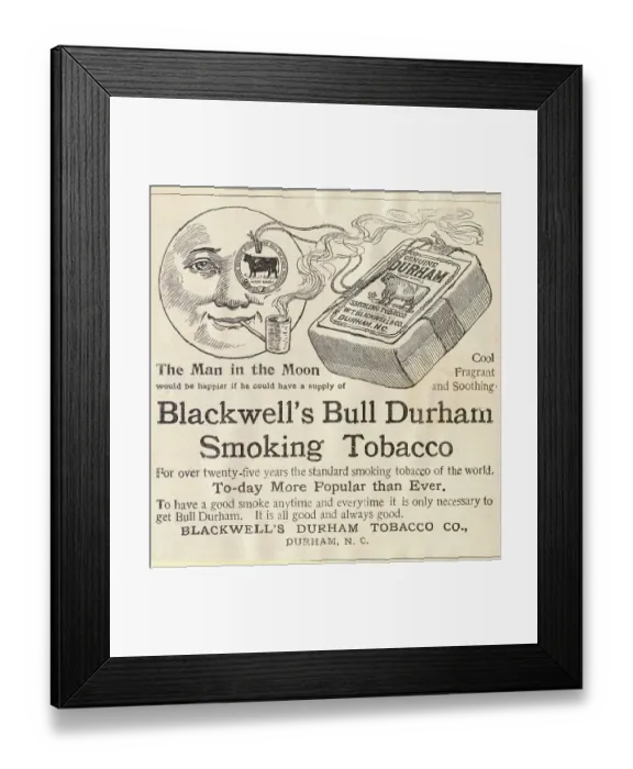 Framed Print : Advertisement for Blackwell's Bull Durham Smoking Tobacco Framed Print : Advertisement for Blackwell's Bull Durham Smoking Tobacco