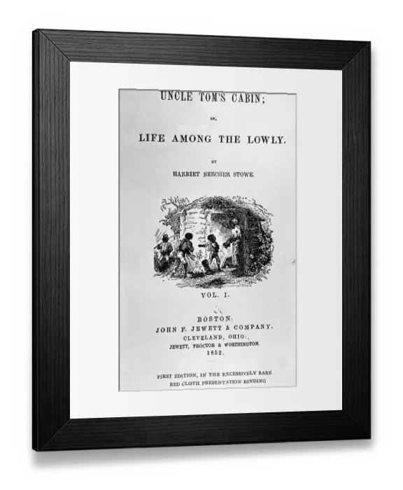 Framed Print : Title Page of Uncle Tom's Cabin by Harriet Beecher Stowe Framed Print : Title Page of Uncle Tom's Cabin by Harriet Beecher Stowe