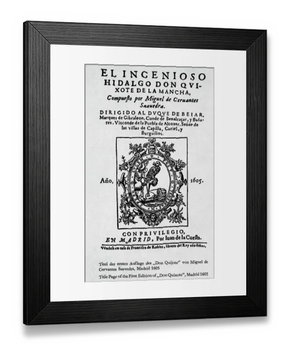 Framed Print : Title Page from the First Edition of Don Quixote by Miguel de Cervantes Framed Print : Title Page from the First Edition of Don Quixote by Miguel de Cervantes