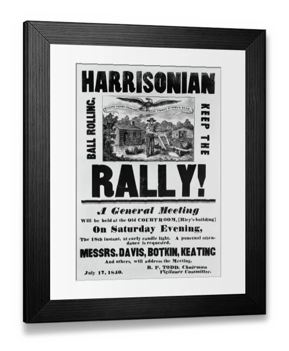Framed Print : Poster for William Harrison Election Rally, 1840 Framed Print : Poster for William Harrison Election Rally, 1840