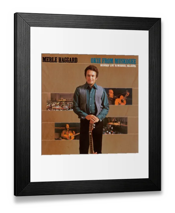 Framed Print : Merle Haggard Okie From Muskogee Album Cover Framed Print : Merle Haggard Okie From Muskogee Album Cover