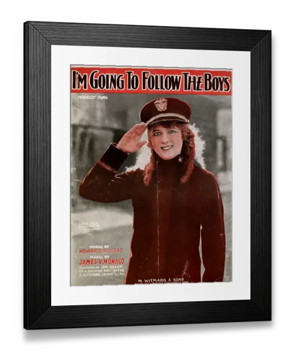 Framed Print : I'm Going To Follow The Boys Framed Print : I'm Going To Follow The Boys