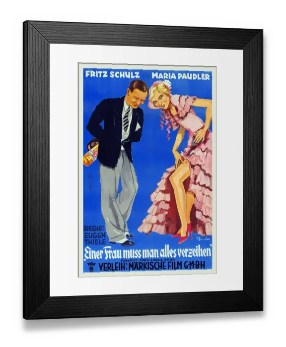 Framed Print : Einer Frau Muss man Alles Verzeihen Framed Print : Einer Frau Muss man Alles Verzeihen