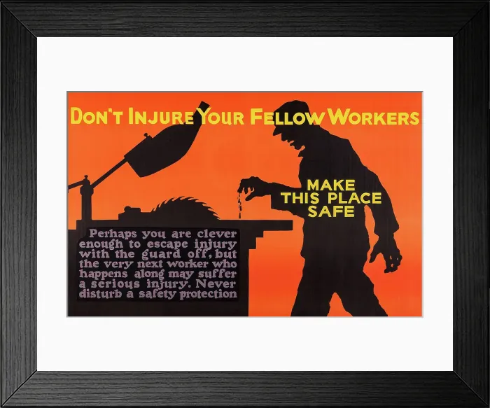 Framed Print : Don't Injure Your Fellow Workers Framed Print : Don't Injure Your Fellow Workers