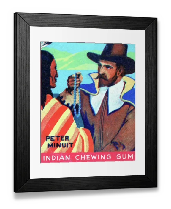 Framed Print : Peter Minuit, Collectible Gum Card, 1933