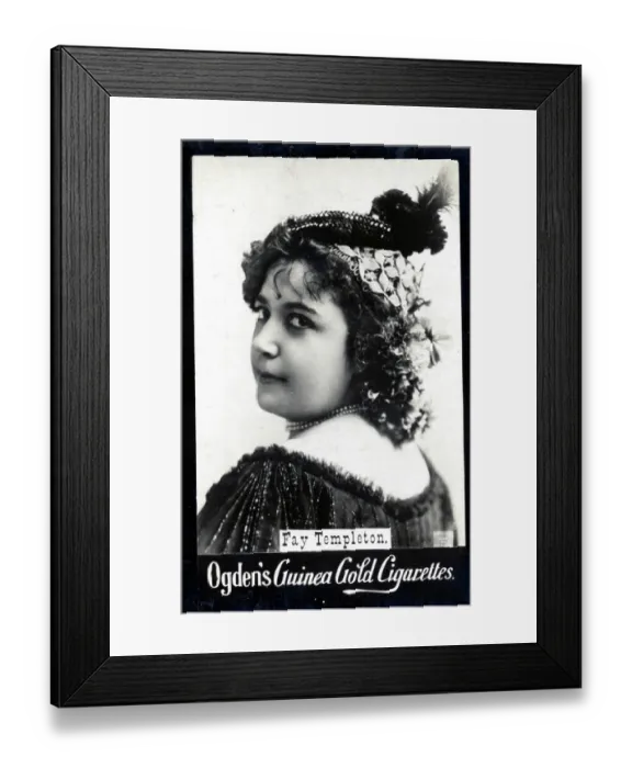 Framed Print : Vaudeville stage actress Fay Templeton, on Ogden's Cigarette Card, circa 1894-1907 Framed Print : Vaudeville stage actress Fay Templeton, on Ogden's Cigarette Card, circa 1894-1907