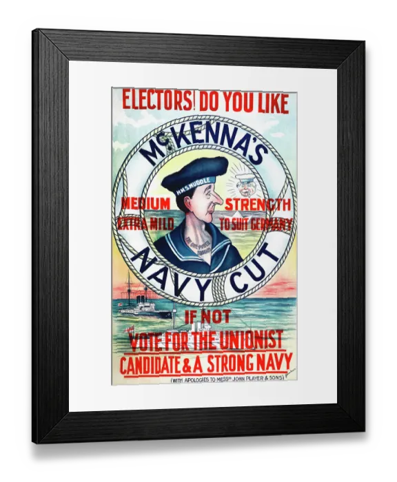 Framed Print : Electors! Do You Like McKenna's Navy Cut?