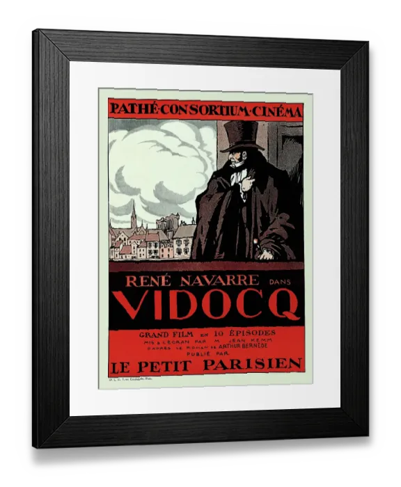Framed Print : Vidocq. Poster of the film 'Vidocq', interpreted by René Navarre and directed by Jean Kemm Framed Print : Vidocq. Poster of the film 'Vidocq', interpreted by René Navarre and directed by Jean Kemm