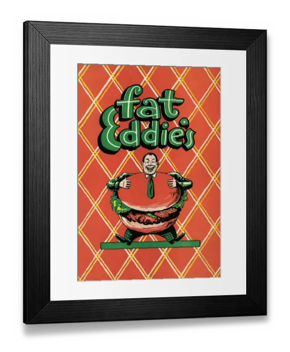 Framed Print : Fat Eddie's Framed Print : Fat Eddie's