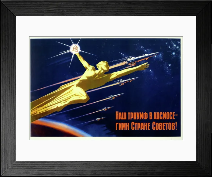 Framed Print : Our Triumph in Space is a Hymn to the Soviet Country Framed Print : Our Triumph in Space is a Hymn to the Soviet Country