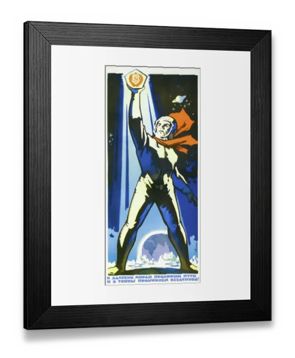 Framed Print : We will pave the way to dustan worlds and open the mysteries of the Universe Framed Print : We will pave the way to dustan worlds and open the mysteries of the Universe