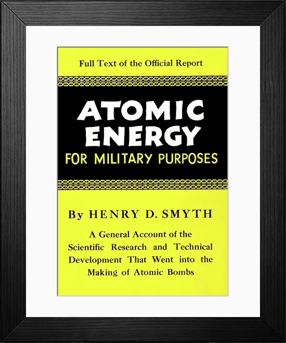 Framed Print : Atomic Energy for Military Purposes Framed Print : Atomic Energy for Military Purposes