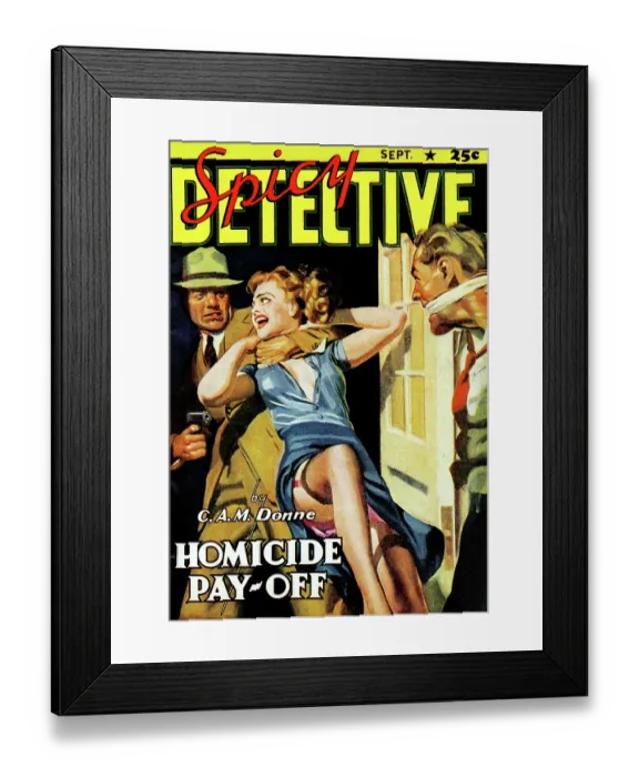 Framed Print : Homicide Pay-Off Framed Print : Homicide Pay-Off