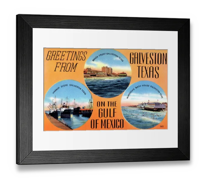Framed Print : Greetings from Galveston, Texas, on the Gulf of Mexico Framed Print : Greetings from Galveston, Texas, on the Gulf of Mexico