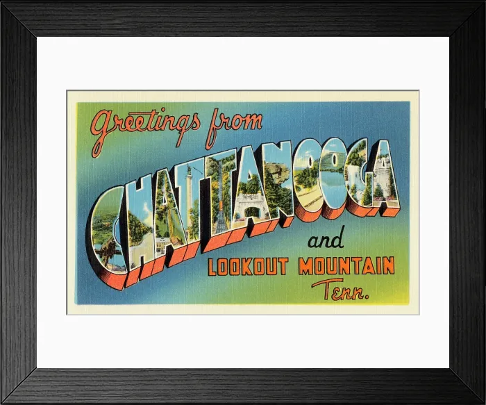 Framed Print : Greetings from Chattanooga and Lookout Mountain, Tenn Framed Print : Greetings from Chattanooga and Lookout Mountain, Tenn