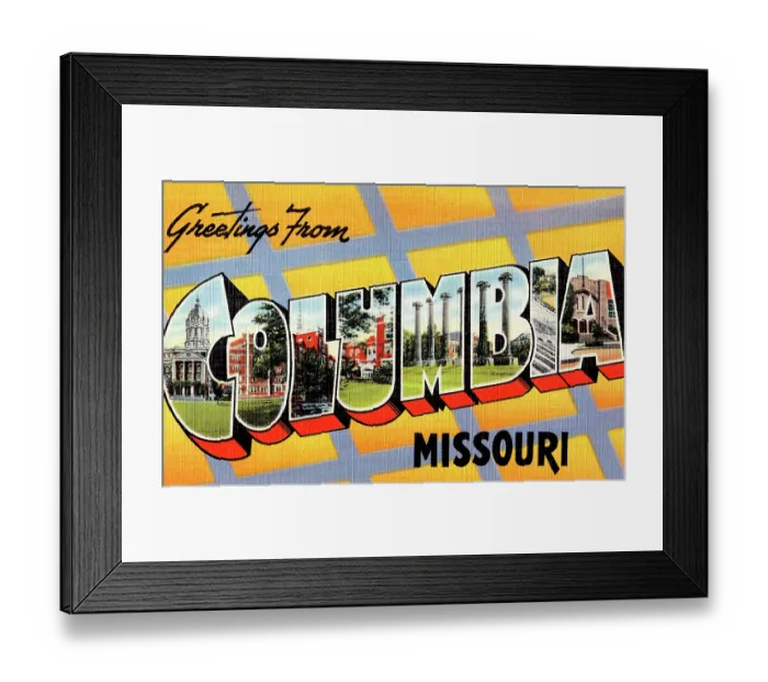 Framed Print : Greetings from Columbia, Missouri