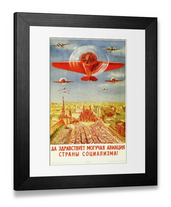Framed Print : Long Live Soviet Aviation Framed Print : Long Live Soviet Aviation
