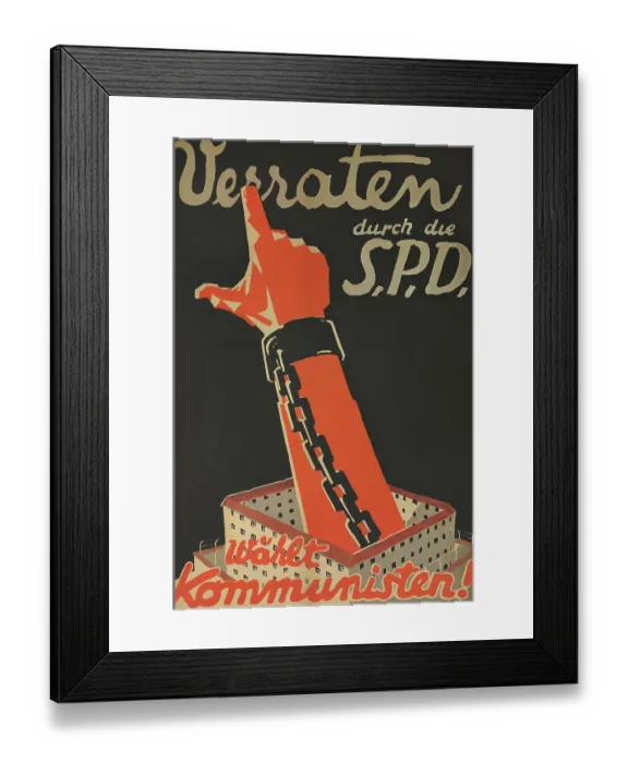 Framed Print : Betrayed by the SPD Framed Print : Betrayed by the SPD