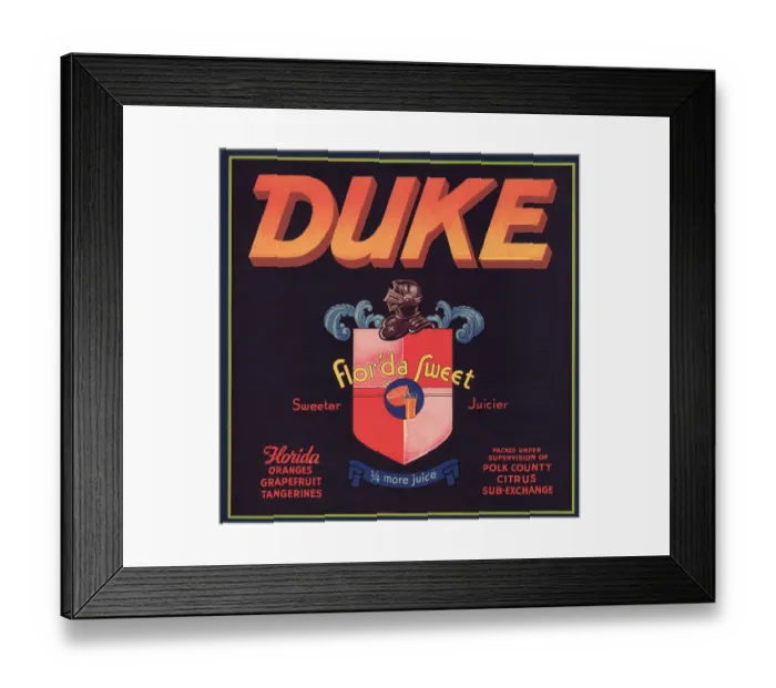 Framed Print : Duke. Crate label for Florida oranges, grapefruit, and tangerines, special for juicing Framed Print : Duke. Crate label for Florida oranges, grapefruit, and tangerines, special for juicing
