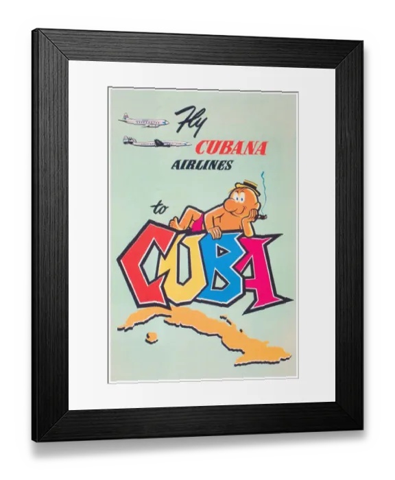 Framed Print : Fly Cubana Airlines to Cuba Framed Print : Fly Cubana Airlines to Cuba